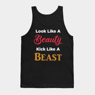 Look Like a Beauty Kick like a Beast Muay Thai Kickboxing Tank Top